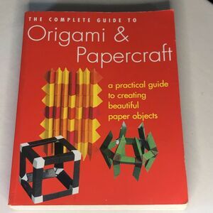 The Complete Guide To Origami & Papercraft By Oceana Softbound Book. Used Art
